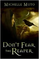 Don't Fear the Reaper