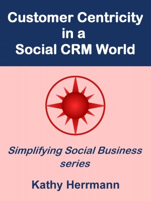 Customer Centricity in a Social CRM World