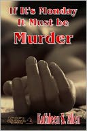 If It's Monday It Must be Murder