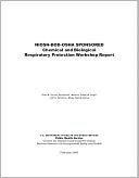 NIOSH-DOD-OSHA Sponsored Chemical and Biological Respiratory Protection Workshop Report