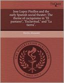 Jose Lopez Pinillos And The Early Spanish Social Theater