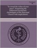 To Reveal The Riches Of Your Grace