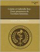 Colette Et Gabrielle Roy
