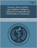 Doctors, Clerics, Healers, And Neighbors