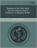 Baptism Of The Holy Spirit And The Empowering Of Believers