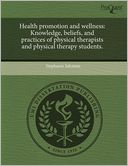 Health Promotion And Wellness