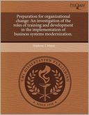Preparation For Organizational Change