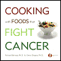 Cooking with Foods That Fight Cancer