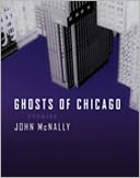 Ghosts of Chicago: Stories