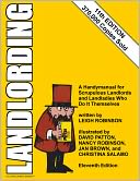 Landlording, 11th Edition: A Handymanual for Scrupulous Landlords and Landladies Who Do It Themselves
