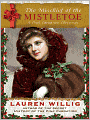 The Mischief of the Mistletoe (Pink Carnation Series #7)