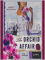 The Orchid Affair: Pink Carnation Series, Book 8