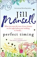 Perfect Timing by Jill Mansell: NOOK Book Cover