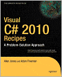 Visual C# 2010 Recipes: A Problem-Solution Approach