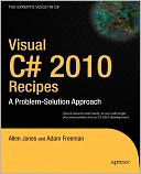 Visual C# 2010 Recipes: A Problem-Solution Approach