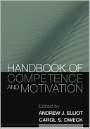 Handbook of Competence and Motivation