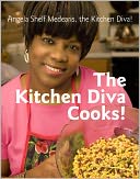 The Kitchen Diva Cooks!