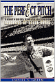 Perfect Pitch: The Biography of Roger Owens, the Famous Peanut Man at Dodger Stadium