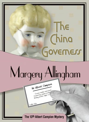 The China Governess (Albert Campion Series #17)