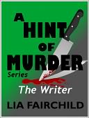 A Hint of Murder: The Writer