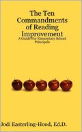 The Ten Commandments of Reading Improvement: A Guide for Elementary School Principals