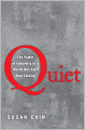 Quiet: The Power of Introverts in a World That Can't Stop Talking