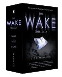The Wake Trilogy: Wake, Fade, Gone