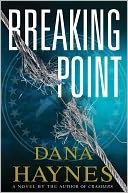 Breaking Point by Dana Haynes: Book Cover
