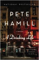 A Drinking Life: A Memoir