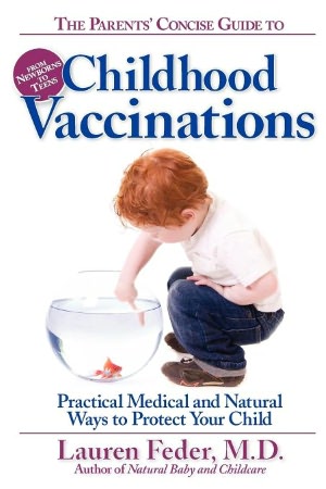 The Parents' Concise Guide to Vaccinations