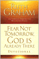 Fear Not Tomorrow, God Is Already There: Trusting Him in Uncertain Times