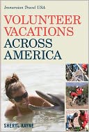 Volunteer Vacations Across America: Immersion Travel USA