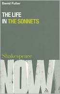 Life in the Sonnets: Reading and Performance