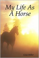 My Life As a Horse