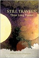 Still Travels: Three Long Poems