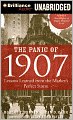 The Panic of 1907: Lessons Learned from the Market's Perfect Storm