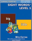 Sight Words Plus Level 1: Sight Words Flash Cards with Critters for Pre-Kindergarten & Up (Learning Essentials Math & Reading Flashcard Series)