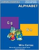 Alphabet Flash Cards: ABC Letters and Critters (Learning Essentials Math & Reading Flashcard Series)