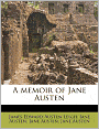 A memoir of Jane Austen