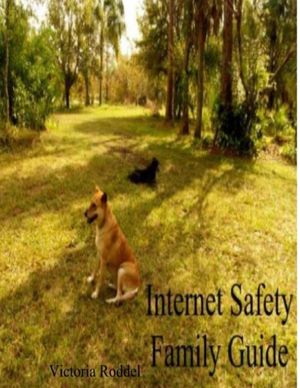 Internet Safety Family Guide