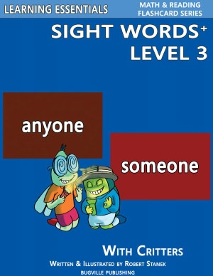 Sight Words Plus Level 3: Sight Words Flash Cards with Critters for Grade 1 & Up (Learning Essentials Math & Reading Flashcard Series)