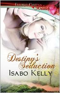 Destiny's Seduction