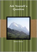 Ask Yourself a Question