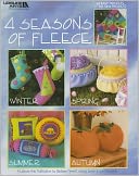 Four Seasons of Fleece (Leisure Arts #5288): Four Seasons of Fleece