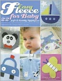 Easy Fleece for Baby (Leisure Arts #5289)