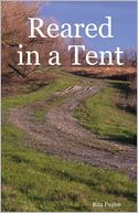 Reared In a Tent