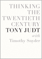 Thinking the Twentieth Century