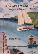 I'm not broken, I'm just Different: A story of living with Asperger's Syndrome