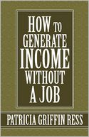 How To Generate Income Without A Job