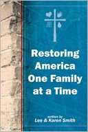 Restoring America One Family At A Time